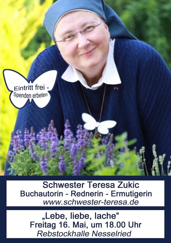 Schwester Teresa_Lebe, liebe, lache. Buchautorin, Rednerin, Ermutigerin,